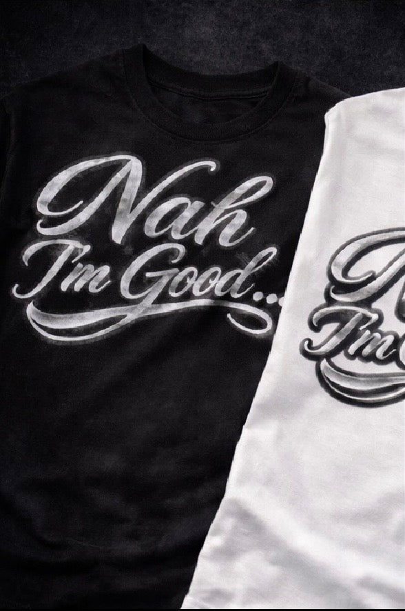 Nah I’m Good Silver Script T-Shirt | Metallic Chrome Graphic Tee | Streetwear Statement Shirt